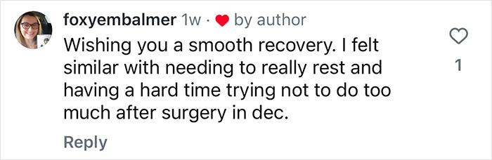 Comment about recovery after surgery, expressing empathy and support. Comment about recovery after surgery, expressing empathy and support.