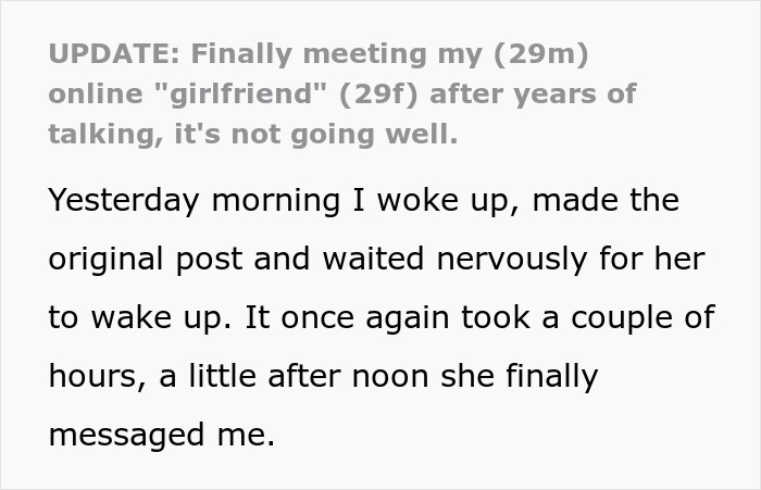 Text about meeting long-distance girlfriend not going well, detailing morning wait for her response after posting update. Text about meeting long-distance girlfriend not going well, detailing morning wait for her response after posting update.