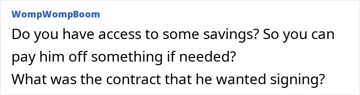 Discussion on savings access and contract signing after a $25,000 demand in a relationship. Discussion on savings access and contract signing after a $25,000 demand in a relationship.