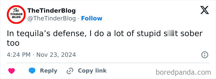 Text meme from TheTinderBlog humorously defending tequila against silly behavior.