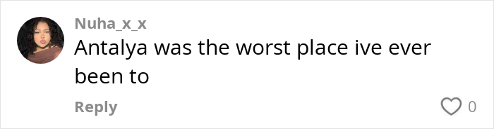 Comment criticizing a 5-star resort experience in Antalya, Turkey. Comment criticizing a 5-star resort experience in Antalya, Turkey.