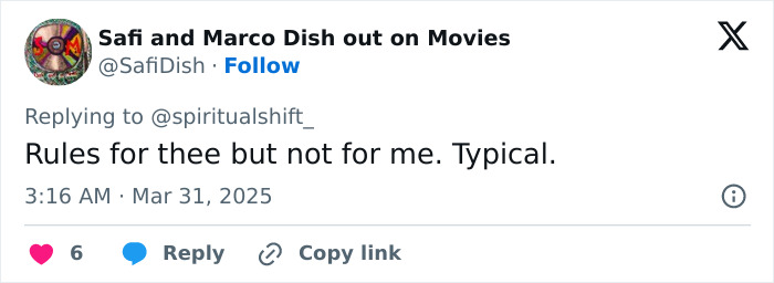 Tweet criticizing Blake Lively's unscripted moment with costar, saying "Rules for thee but not for me. Tweet criticizing Blake Lively's unscripted moment with costar, saying "Rules for thee but not for me.