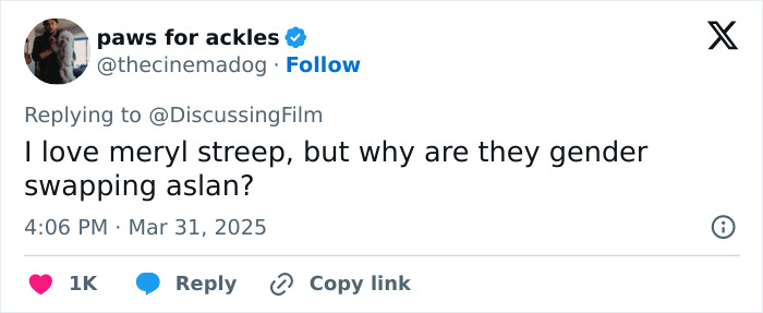 Tweet expressing outrage over gender swap rumors in 'Narnia' reboot. Tweet expressing outrage over gender swap rumors in 'Narnia' reboot.