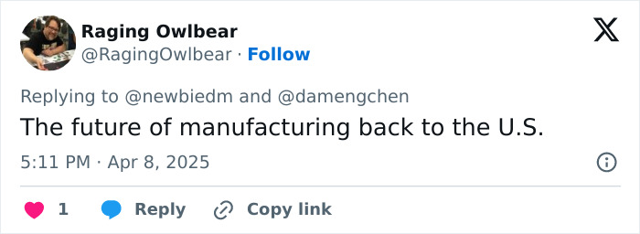 Tweet discussing US tariffs and manufacturing future by Raging Owlbear. Tweet discussing US tariffs and manufacturing future by Raging Owlbear.