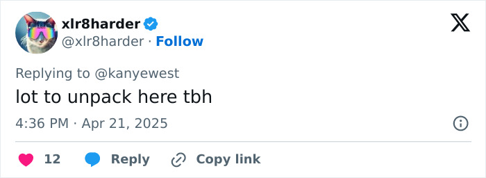 Tweet reacting to Kanye West's confession about an incestuous relationship, saying "lot to unpack here tbh". Tweet reacting to Kanye West's confession about an incestuous relationship, saying "lot to unpack here tbh".