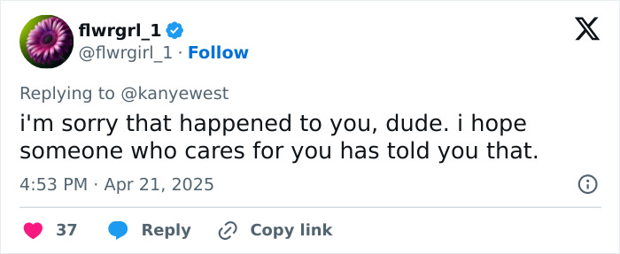 Tweet response expressing sympathy concerning Kanye West's confession. Tweet response expressing sympathy concerning Kanye West's confession.