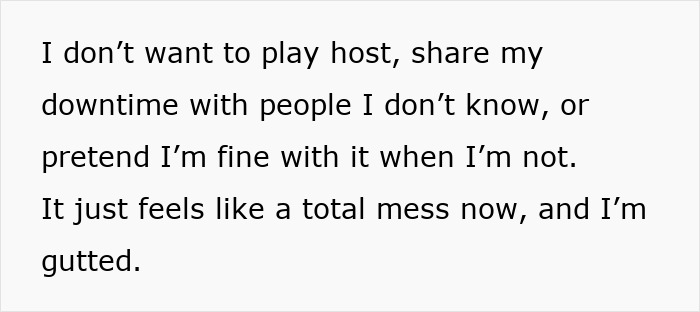 Text expressing frustration and disappointment about unplanned family vacation guests. Text expressing frustration and disappointment about unplanned family vacation guests.