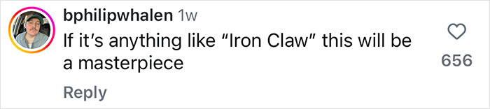 Instagram comment comparing Dwayne Johnson movie to "Iron Claw", predicting it will be a masterpiece. Instagram comment comparing Dwayne Johnson movie to "Iron Claw", predicting it will be a masterpiece.