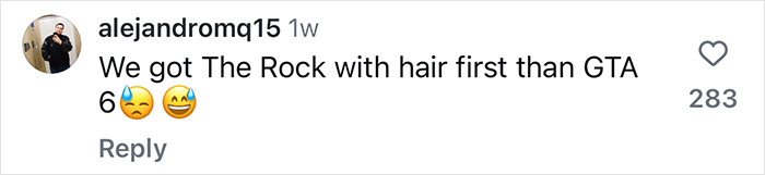 Comment referencing Dwayne Johnson's new look, comparing it humorously to a video game release. Comment referencing Dwayne Johnson's new look, comparing it humorously to a video game release.