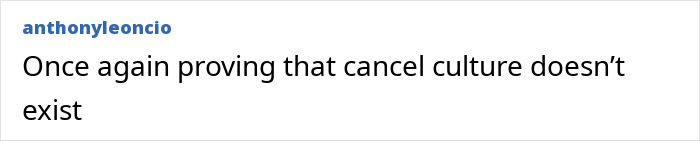 Text image with the phrase, "Once again proving that cancel culture doesn’t exist," addressing cancel culture debate. Text image with the phrase, "Once again proving that cancel culture doesn’t exist," addressing cancel culture debate.