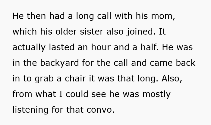 Text about a man's lengthy call with his mom and sister, mainly listening, in a backyard setting. Text about a man's lengthy call with his mom and sister, mainly listening, in a backyard setting.