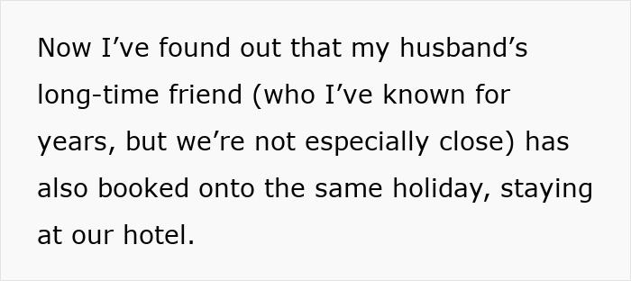 Text from insecure mom about husband's friend joining their family vacation. Text from insecure mom about husband's friend joining their family vacation.