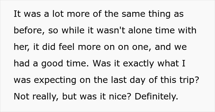 Text discussing limited alone time during a long-distance trip with girlfriend. Text discussing limited alone time during a long-distance trip with girlfriend.
