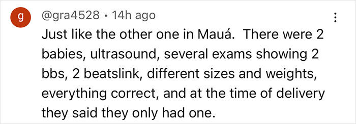 Comment discussing a pregnant woman expecting twins but delivering one baby. Comment discussing a pregnant woman expecting twins but delivering one baby.