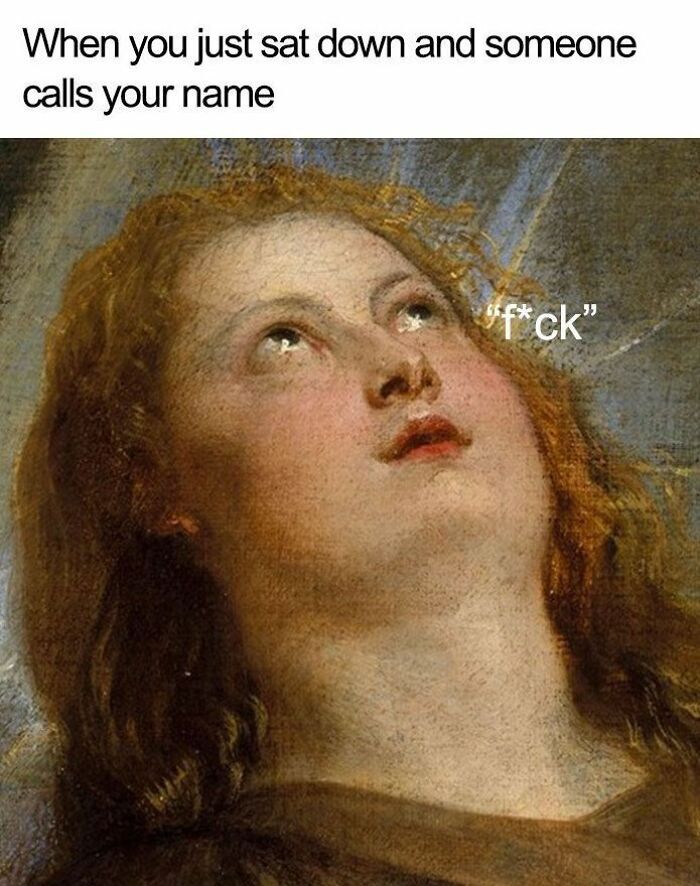 Classical painting of a woman looking up with a frustrated expression, capturing art memes with petty energy humor.