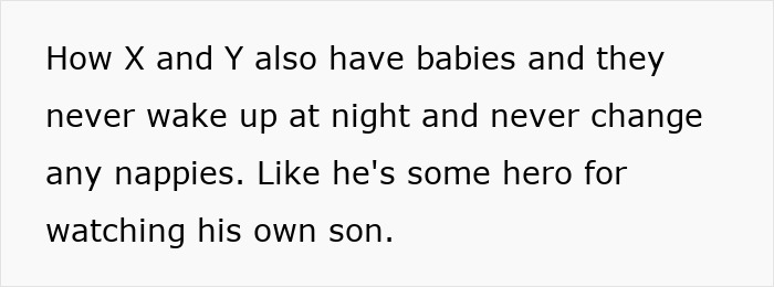Text expressing frustration over a father's lack of involvement in parenting duties. Text expressing frustration over a father's lack of involvement in parenting duties.