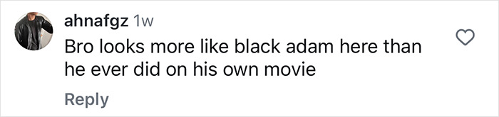 Comment joking about Dwayne Johnson's look for a movie, mentioning Black Adam resemblance. Comment joking about Dwayne Johnson's look for a movie, mentioning Black Adam resemblance.