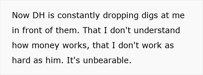 Text discussing a couple's financial disagreement over a mortgage and vacation expenses. Text discussing a couple's financial disagreement over a mortgage and vacation expenses.