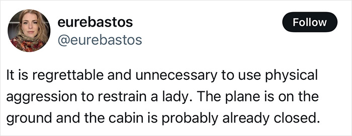 Tweet text criticizing physical aggression used to restrain a woman during a flight delay incident involving a crew member. Tweet text criticizing physical aggression used to restrain a woman during a flight delay incident involving a crew member.