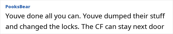 Comment by user PooksBear discussing actions taken after neighbors were in a late mom's house. Comment by user PooksBear discussing actions taken after neighbors were in a late mom's house.
