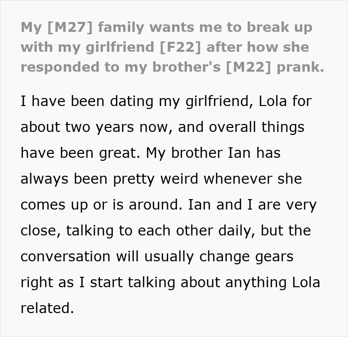 Family urges man to end relationship after girlfriend reacts to brother's prank. Family urges man to end relationship after girlfriend reacts to brother's prank.