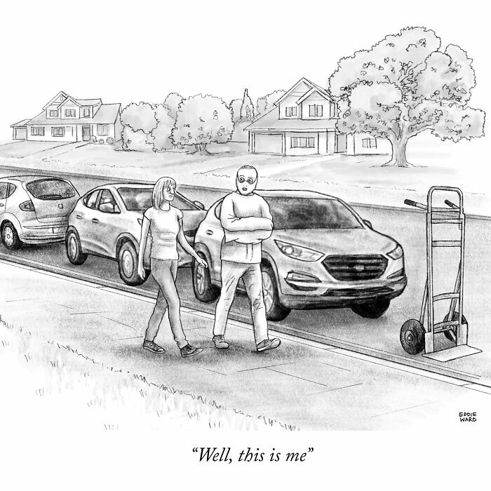 Single-panel comic by Eddie Ward featuring two people walking past parked cars, one saying “Well, this is me” in a humorous scene.