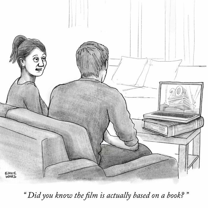 A single-panel comic by Eddie Ward showing a couple watching a movie based on a book, sparking a surprised reaction.