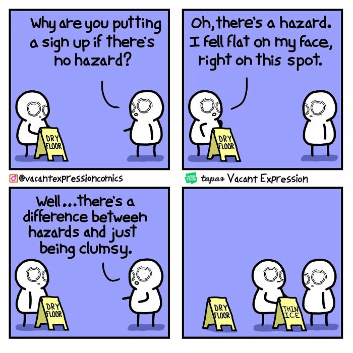 Comic featuring sarcastic dialogue about hazard signs and clumsiness, drawn in a humorous style.