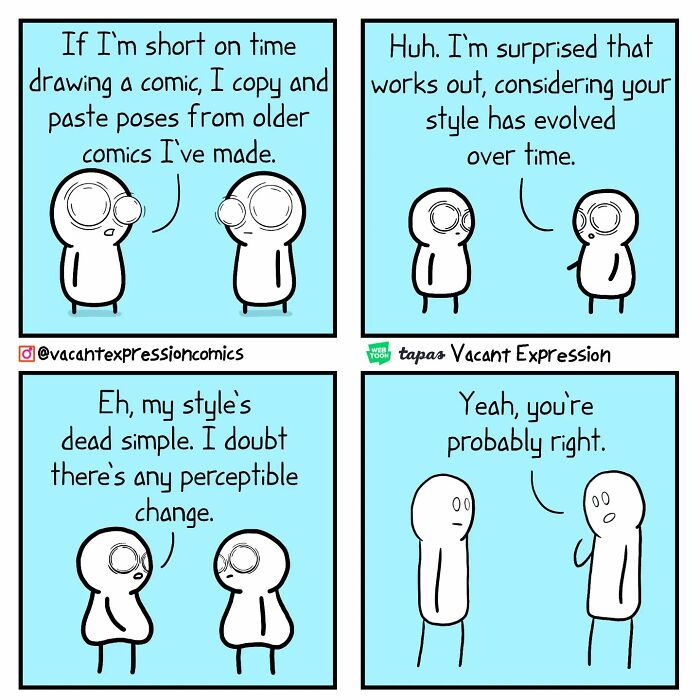 Comics with sarcastic dialogue on evolving style; characters discuss using old poses for new drawings.