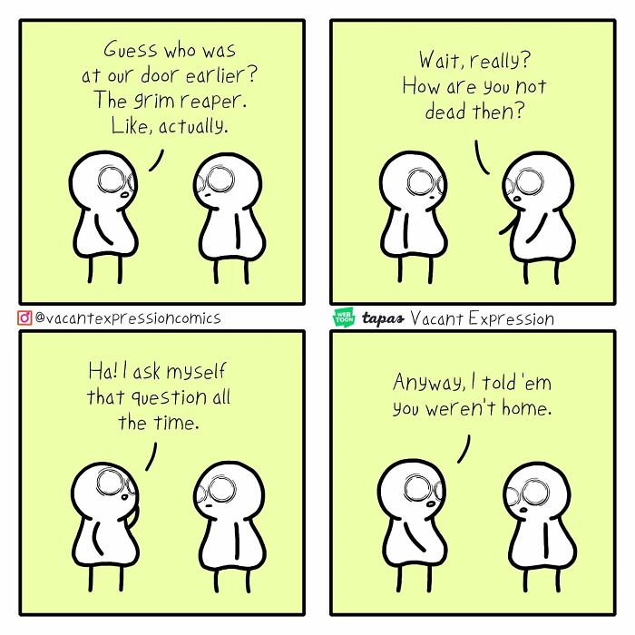 Sarcastic comic with a twisted ending; two characters discuss a visit from the Grim Reaper in humorous dialogue.