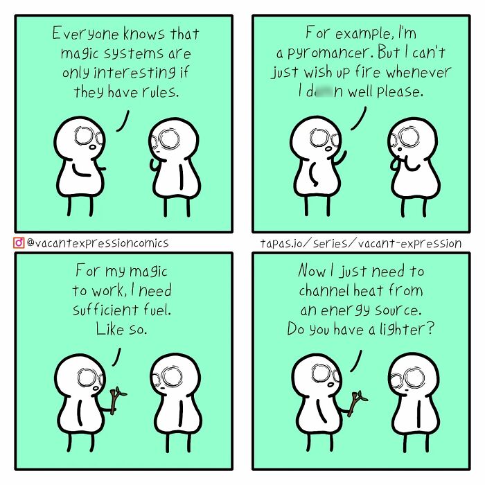 Two figures in a sarcastic comic about magic systems, discussing the need for rules and requesting a lighter as fuel.