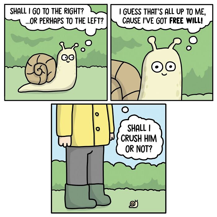 Snail contemplating free will while under threat, illustrating satire and social commentary in this comic.