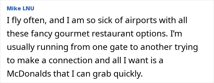 Text expressing frustration with fancy airport food, preferring quick options like McDonald's. Text expressing frustration with fancy airport food, preferring quick options like McDonald's.
