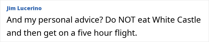 Text warning against eating certain foods before flights, mentioning White Castle. Text warning against eating certain foods before flights, mentioning White Castle.