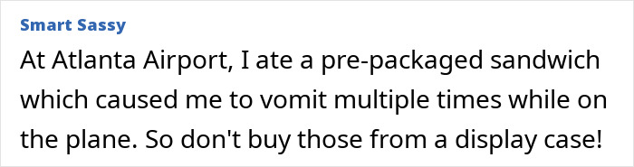 Text warning against consuming pre-packaged foods at airports due to potential health issues. Text warning against consuming pre-packaged foods at airports due to potential health issues.