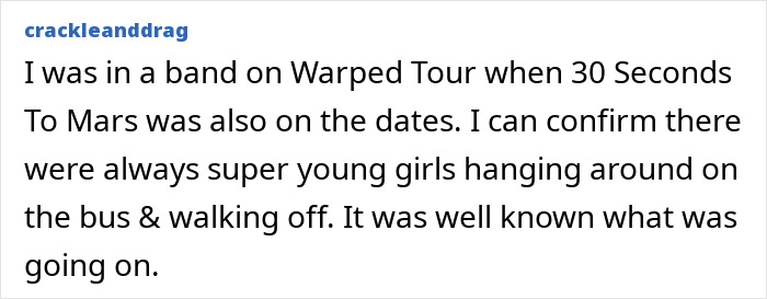 Text screenshot alleging incidents involving young girls on Warped Tour with 30 Seconds To Mars. Text screenshot alleging incidents involving young girls on Warped Tour with 30 Seconds To Mars.