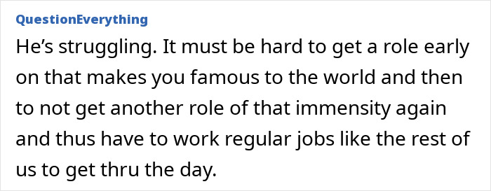 Text from a forum comment discussing challenges faced by actors after early fame. Text from a forum comment discussing challenges faced by actors after early fame.