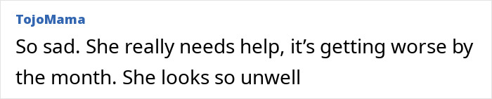 Comment expressing concern about someone's well-being. Comment expressing concern about someone's well-being.