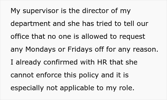Supervisor denying Monday and Friday off requests without consent. Supervisor denying Monday and Friday off requests without consent.