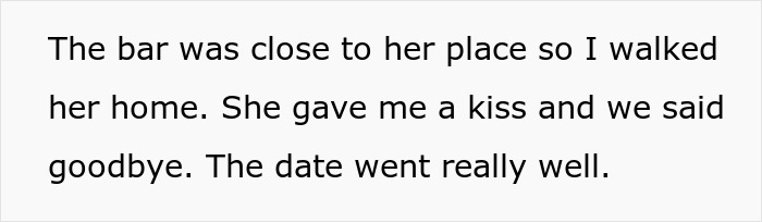 Text about a successful date, with a mention of walking her home and kissing goodbye. Text about a successful date, with a mention of walking her home and kissing goodbye.