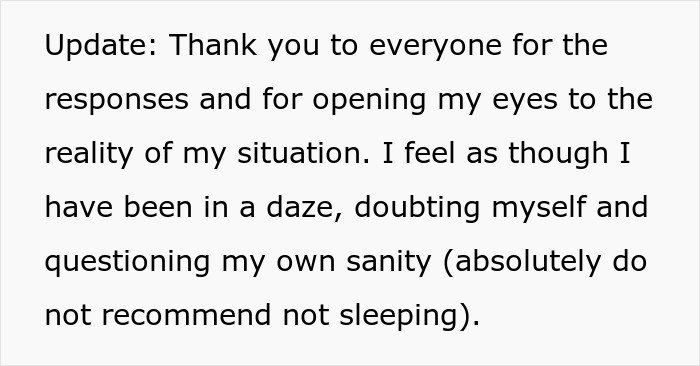 Text update about a girlfriend deprived of proper sleep by boyfriend for weeks, feeling doubtful and questioning sanity.