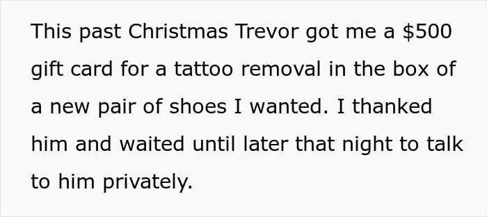 Text about a man upset over future wife's tattoo from her late husband, discussing tattoo removal gift card at Christmas. Text about a man upset over future wife's tattoo from her late husband, discussing tattoo removal gift card at Christmas.