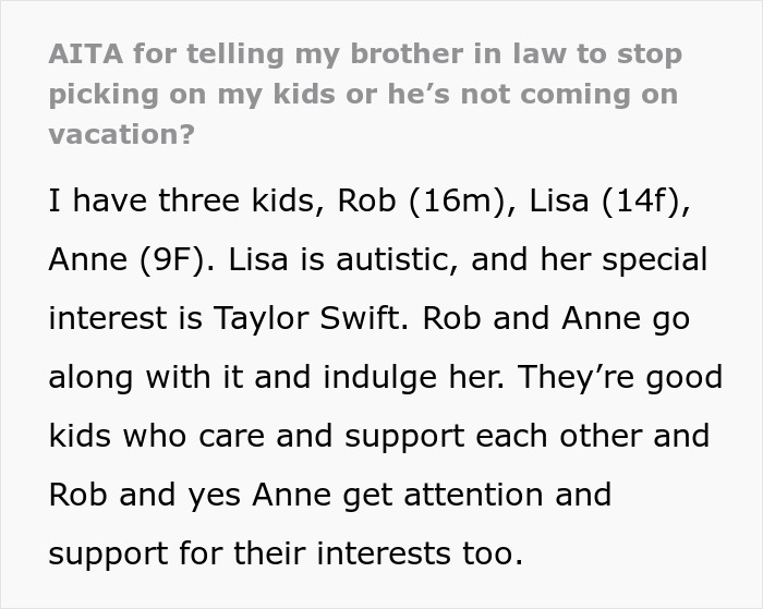 Text describing a conflict involving a brother-in-law banned from vacation for troubling niece and nephew. Text describing a conflict involving a brother-in-law banned from vacation for troubling niece and nephew.
