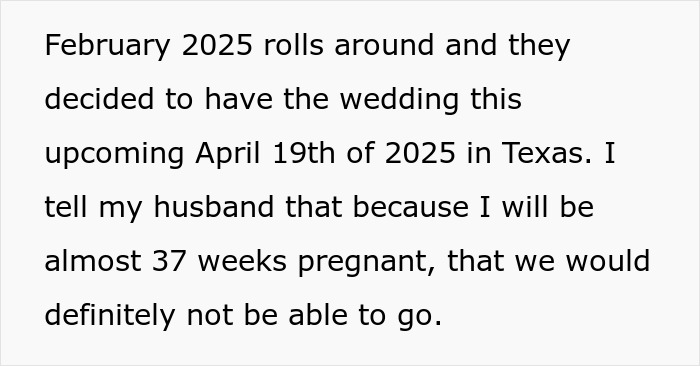 Text about a mom-to-be explaining why traveling to a wedding near her due date is not possible. Text about a mom-to-be explaining why traveling to a wedding near her due date is not possible.