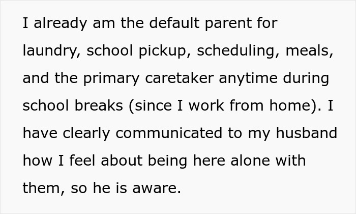 Text discussing parenting roles and expectations of having husband home with kids. Text discussing parenting roles and expectations of having husband home with kids.