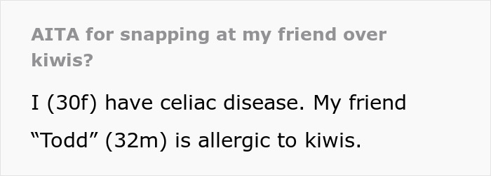 Text discussing a gluten-free meal conflict between friends with allergies to gluten and kiwis. Text discussing a gluten-free meal conflict between friends with allergies to gluten and kiwis.