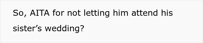 Text questioning if it’s wrong for a husband to skip his sister’s wedding due to his wife’s pending due date. Text questioning if it’s wrong for a husband to skip his sister’s wedding due to his wife’s pending due date.