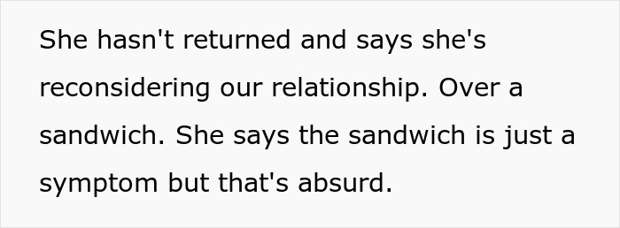 Text about fiancée reconsidering relationship over a sandwich argument.