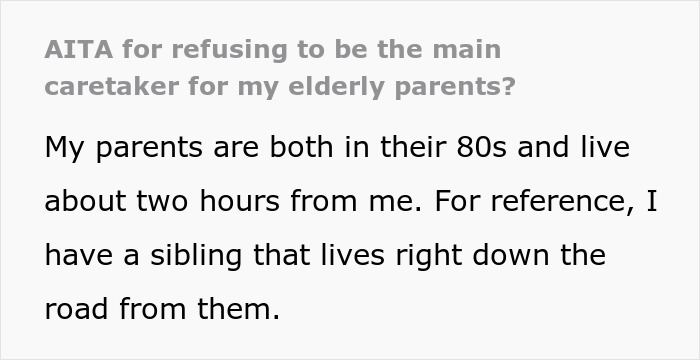 Text discussing a woman's refusal to be the main caretaker for her elderly parents. Text discussing a woman's refusal to be the main caretaker for her elderly parents.