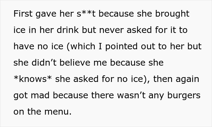 Text screenshot of a customer complaining to a waitress about ice in a drink and lack of burgers on the menu. Text screenshot of a customer complaining to a waitress about ice in a drink and lack of burgers on the menu.